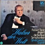 Robert Stolz - Die Berliner Symphoniker*, Sylvia Geszty - Walzer Der Welt (3xLP + Box)