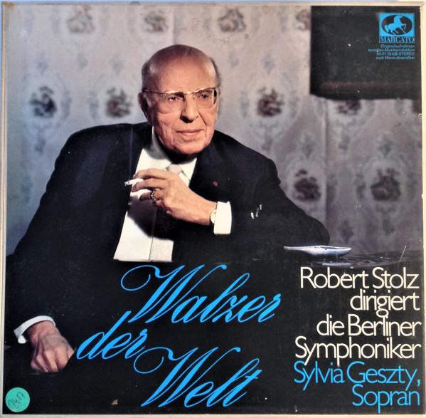 Robert Stolz - Die Berliner Symphoniker*, Sylvia Geszty - Walzer Der Welt (3xLP + Box)