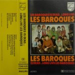Les Baroques - Les Baroques Is Dead.. Long Live Les Baroques (Cass, Album, Comp)
