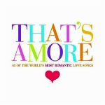 Various - That's Amore (43 Of The World's Most Romantic Love Songs) (2xCD, Comp)