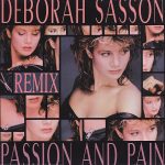 Deborah Sasson - Passion And Pain (Remix) (12", Maxi)