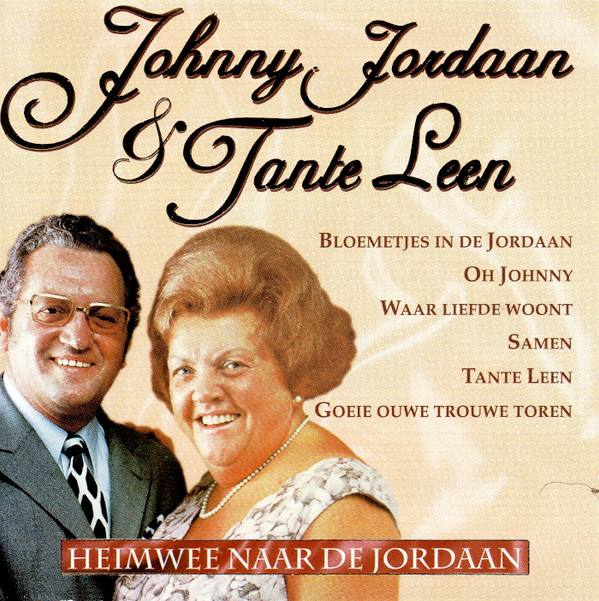 Johnny Jordaan & Tante Leen - Heimwee Naar De Jordaan (CD, Comp)