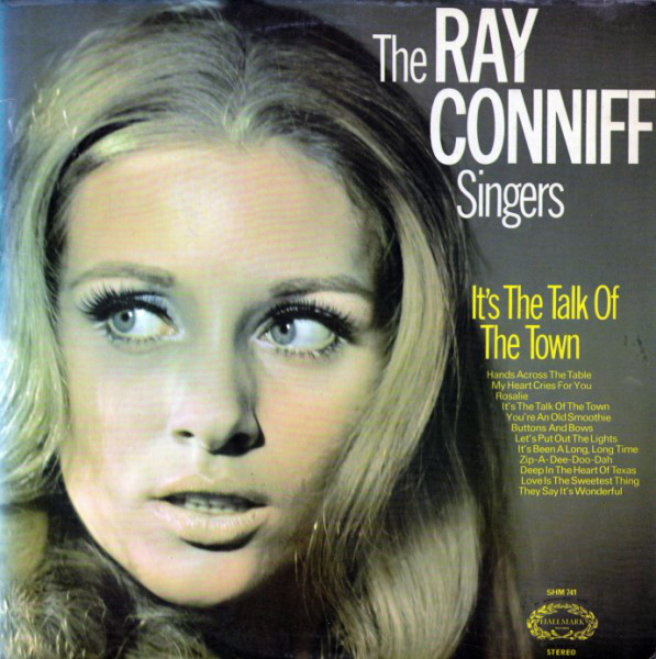 The Ray Conniff Singers* - It's The Talk Of The Town (LP, Album, RE)