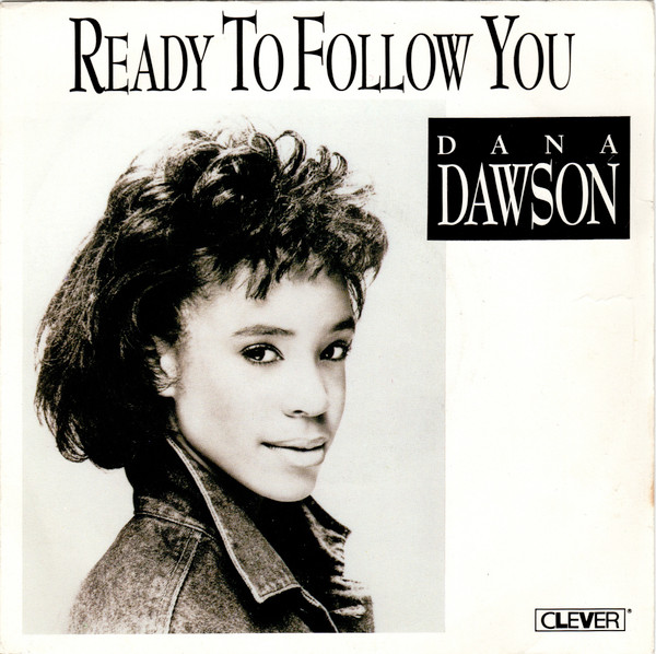 Dana Dawson - Ready To Follow You (7", Single)
