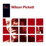 Wilson Pickett - The Definitive Collection (2xCD, Comp, RM)