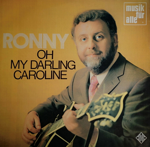 Ronny (4) - Oh My Darling Caroline (LP, Album, RE)