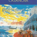 Rondo' Veneziano* - Casanova (Cass, Album)