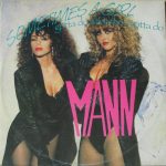 Mann - Sometimes A Girl (Gotta Do What She's Gotta Do) (12", EP)