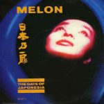 Melon - The Gate Of Japonesia (7", Single)