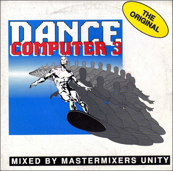 Mastermixers Unity - Dance Computer 3 - The Original (7", Single)