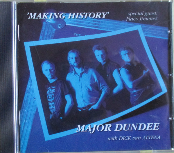 The Major Dundee Band with Dick van Altena - Making History (CD, Album)