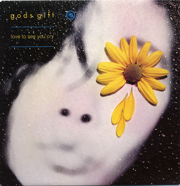 Gods Gift - Love To See You Cry (7", Single)