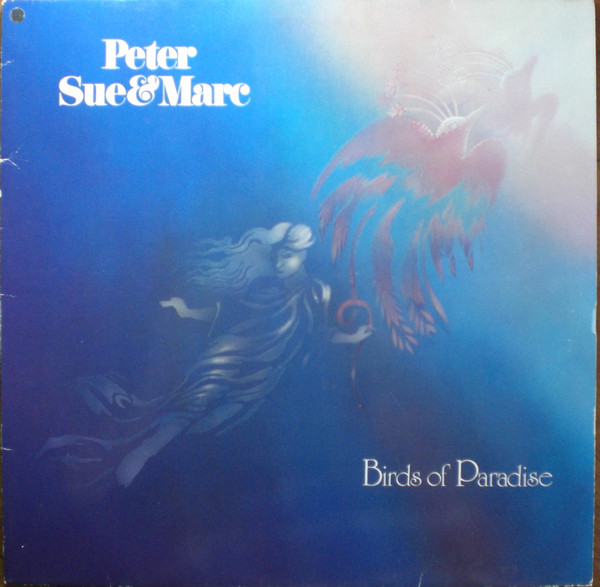 Peter, Sue & Marc - Birds Of Paradise (LP, Album)