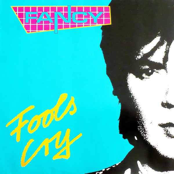 Fancy - Fools Cry (12", Maxi)