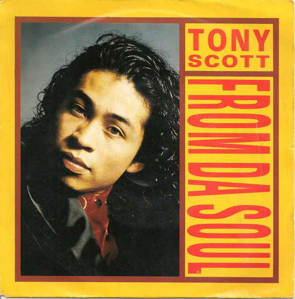 Tony Scott - From Da Soul (7", Single)