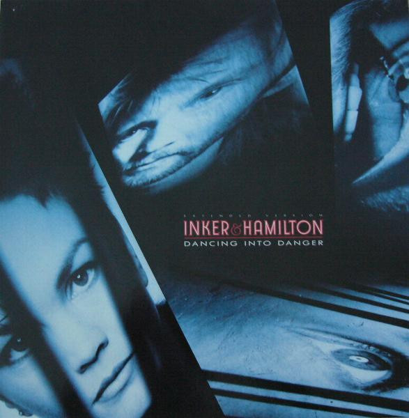 Inker & Hamilton - Dancing Into Danger (12", Single)