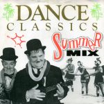 Various - Dance Classics - The Summer Mix (7", Single)