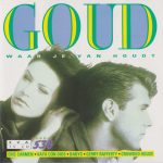 Various - Goud Waar Je Van Houdt (CD, Comp)