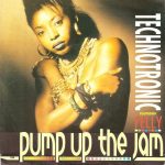 Technotronic Featuring Felly - Pump Up The Jam (7", Single)