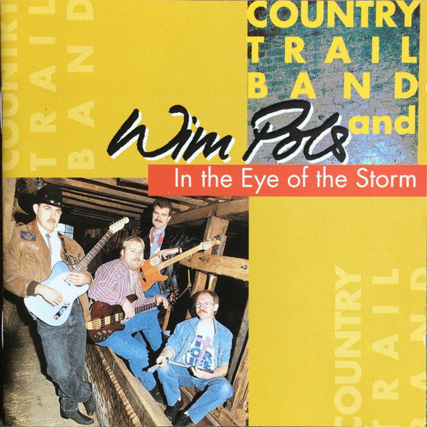 Country Trail Band And Wim Pols - In The Eye Of The Storm (CD, Album)