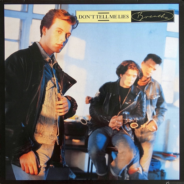 Breathe (3) - Don't Tell Me Lies (12")