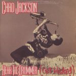 Chad Jackson - Hear  The Drummer (Get Wicked) (7", Single)