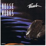 Noiseworks - Touch (7", Single)