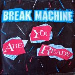 Break Machine - Are You Ready (7", Single)