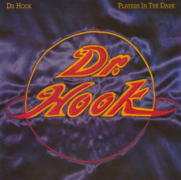 Dr. Hook - Players In The Dark (LP, Album)