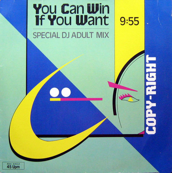 Copy-Right - You Can Win If You Want (Special Dj Adult Mix) (12", Maxi)