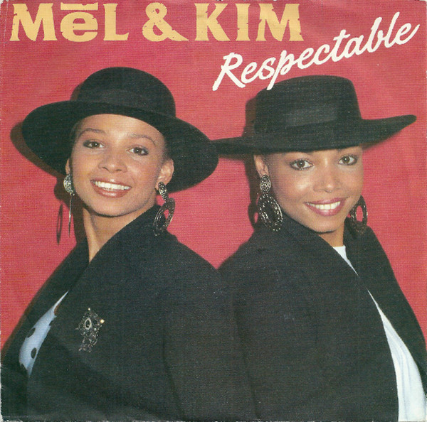 Mel & Kim - Respectable (7", Single)