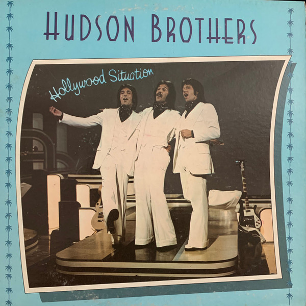 Hudson Brothers - Hollywood Situation (LP, Album, RP, Ter)