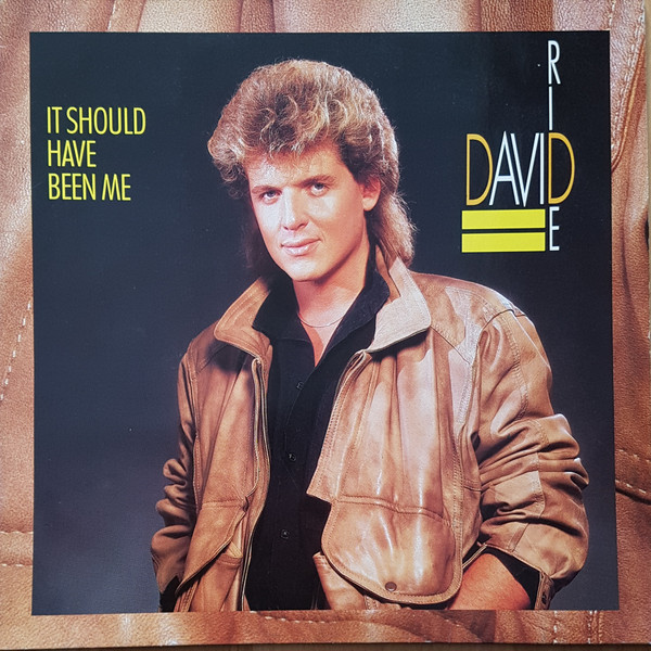 David Ride - It Should Have Been Me (12", Maxi)