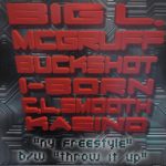 Big L.*, McGruff*, I-Born, CL Smooth* / Buckshot, Kasino - NY Freestyle / Throw It Up (12")