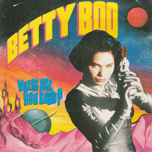 Betty Boo - Where Are You Baby? (7", Single)