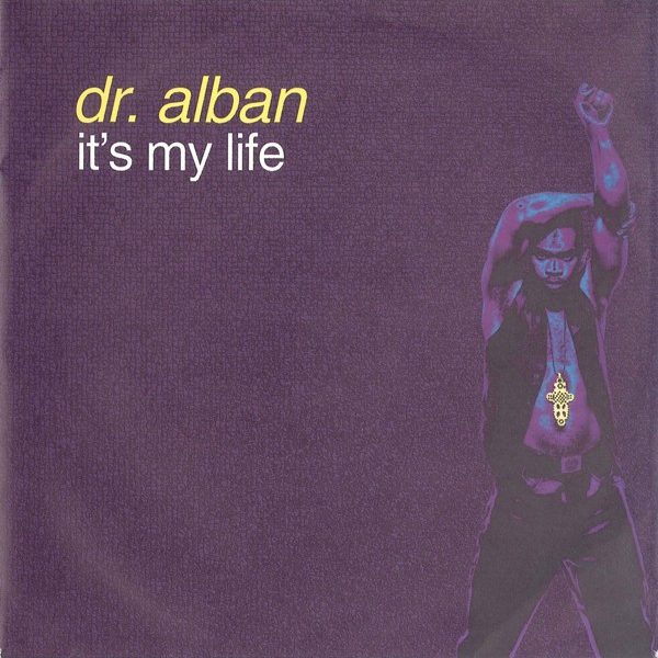 Dr. Alban - It's My Life (7", Single)