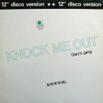 Gary's Gang - Knock Me Out (12" Disco Version) (12", Pic)