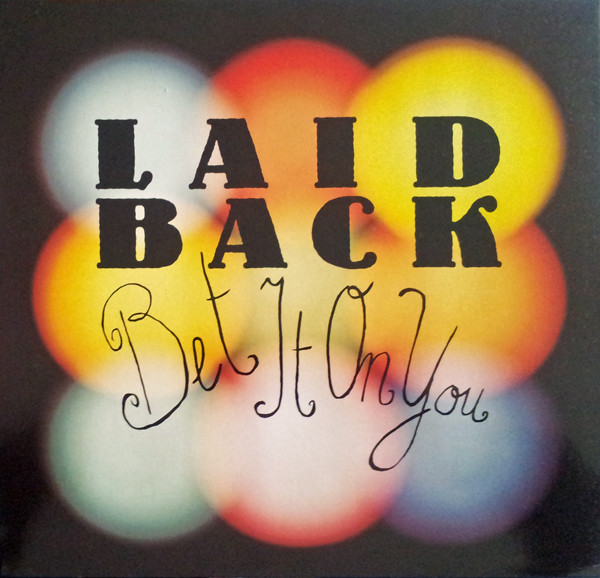 Laid Back - Bet It On You (12", Maxi)
