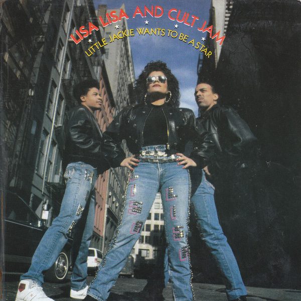 Lisa Lisa & Cult Jam - Little Jackie Wants To Be A Star (7", Single)