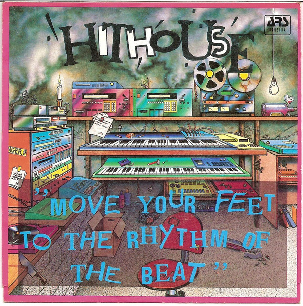 Hithouse - Move Your Feet To The Rhythm Of The Beat (7", Single)