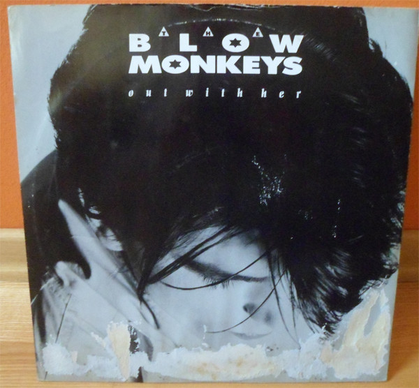 The Blow Monkeys - Out With Her (12", Single)