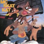 MC Skat Kat And The Stray Mob - Skat Strut (7", Single)