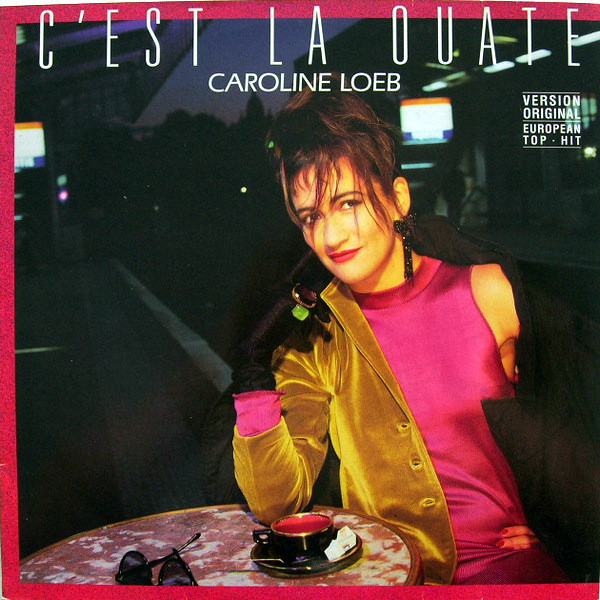 Caroline Loeb - C'est La Ouate (12", Maxi)