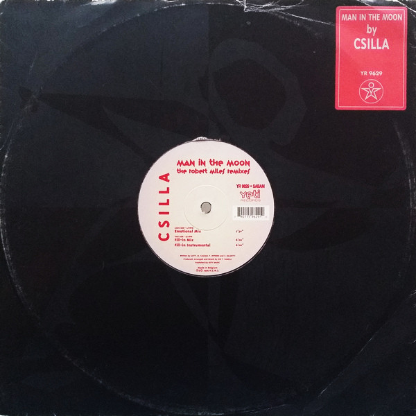 Csilla - Man In The Moon (The Robert Miles Remixes) (12")