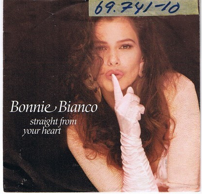 Bonnie Bianco - Straight From Your Heart (7", Single)