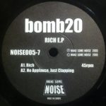 Bomb 20 - Rich E.P (7", EP)