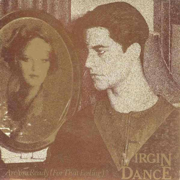 Virgin Dance - Are You Ready (For That Feeling)? (7")