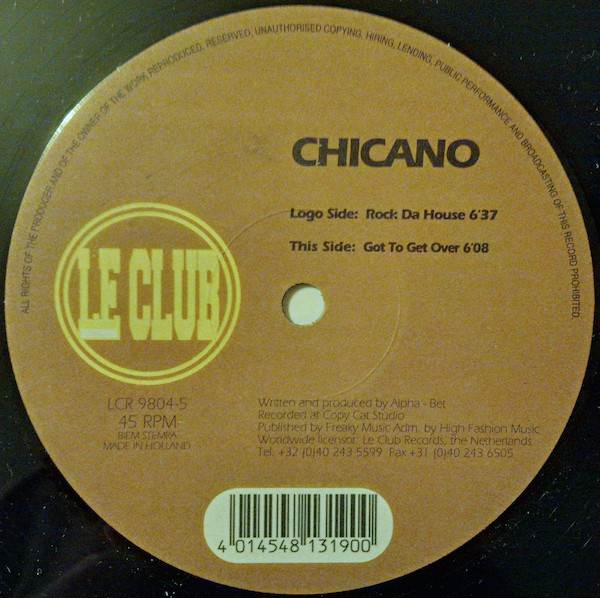 Chicano (2) - Rock Da House (12")
