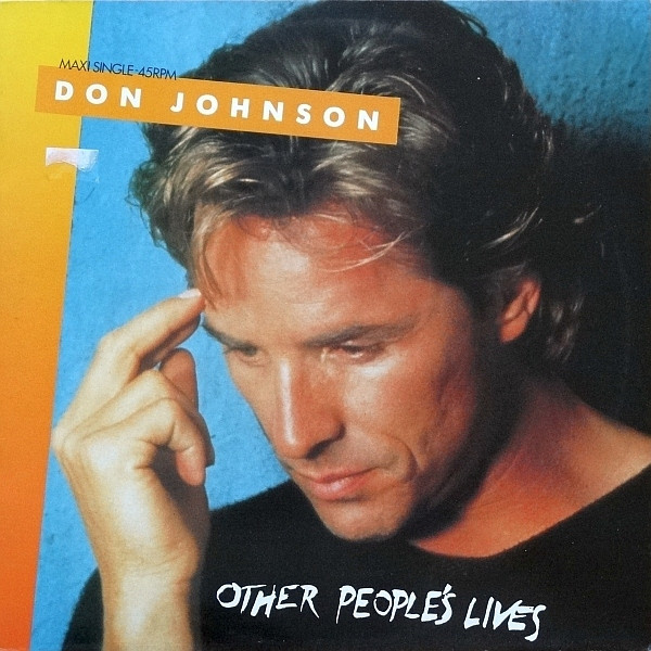 Don Johnson - Other People's Lives (12", Maxi)