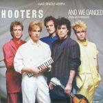 The Hooters - And We Danced (Album Version) (12", Maxi)